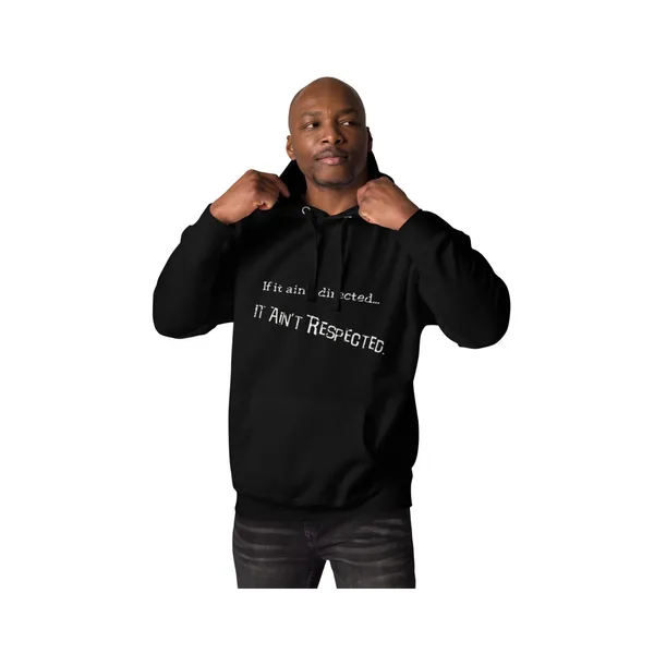 If It Ain't Directed, It Ain't Respected